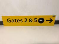 Gate 2 & 5 Sign