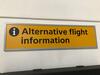 Illuminated 'Alternative flight information' sign