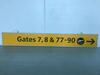 Gates 7,8 & 77-90' Yellow Sign With Metal Frame