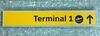 Iconic 'Terminal 1' direction sign