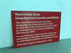Restricted Zone fibre board sign - 2