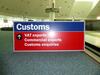 Customs' Sign - 2