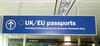 Illuminated Light Box Sign 'UK/EU Passports Including Switzerland and the EU'