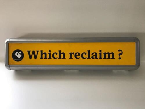 Which Reclaim ? Small Illuminated Sign
