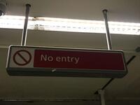 ‘No entry’ illuminated sign