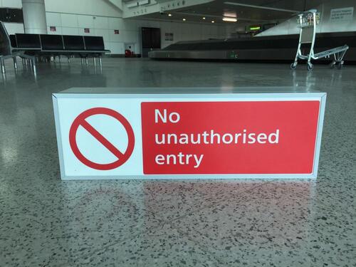 Illuminated 'No Unauthorised Entry' Sign