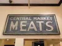 "CENTRAL MARKET MEATS" WALL SIGN - (LOCATION: 2ND FLOOR NEAR BAR/ KITCHEN)