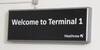Iconic Heathrow 'Welcome to Terminal 1' illuminated sign