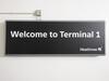 Iconic Heathrow 'Welcome to Terminal 1' illuminated sign - 8