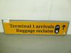 Terminal 1 arrivals and Baggage reclaim sign - 6