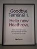 Goodbye Terminal 1 - Hello new Heathrow.' picture - 2