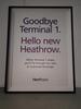 Goodbye Terminal 1 - Hello new Heathrow' - 2