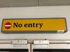 Heathrow 'No entry' illuminated sign - 3