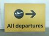 All departures' Yellow sign from Terminal 1 - 3