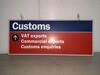 Customs' Sign - 6