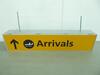 Illuminated 'Arrivals' ceiling mounted sign - 5